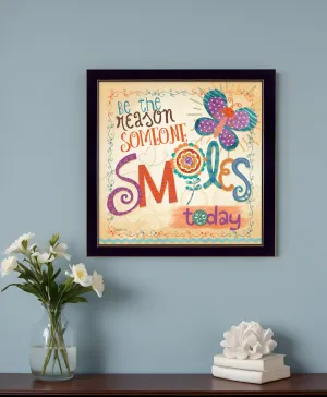 Be the Reason Someone Smiles Black Framed Print Wall Art Affordable Wall Decoration items