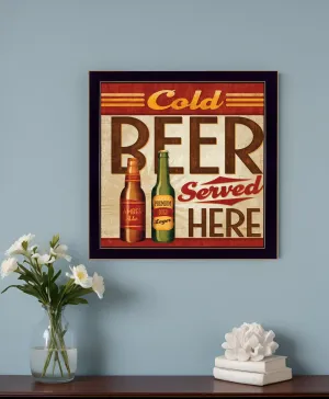 Cold Beer Served Here Black Framed Print Wall Art Affordable Wall Decoration items