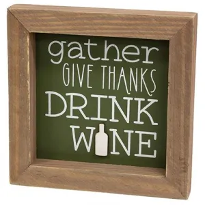 *Gather Give Thanks Drink Wine Framed Sign Decorative Accessories value pack