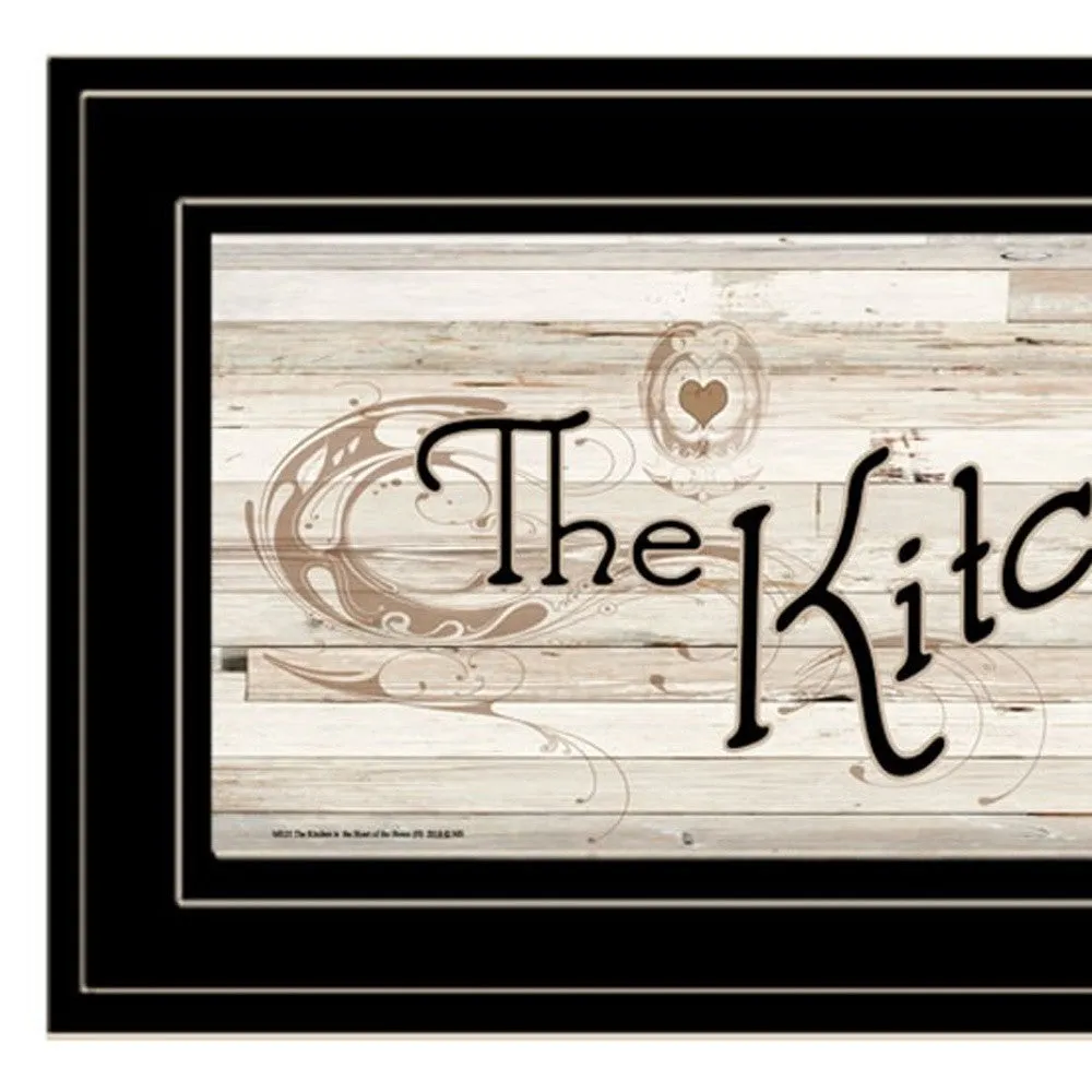 Kitchen is the Heart of the Home 14 Black Framed Print Kitchen Wall Art Affordable Wall Decoration items