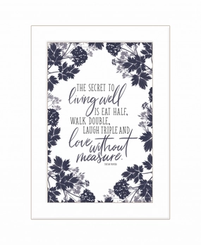 The Secret to Living Well 1 White Framed Print Wall Art Decorative Accessories best selling