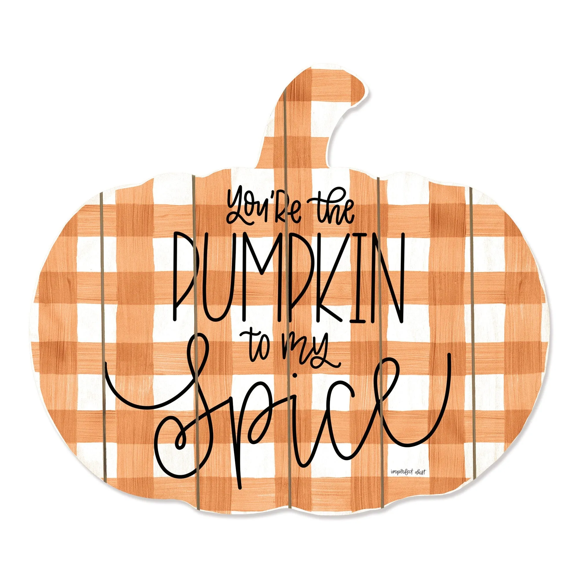 Youre the Pumpkin to My Spice Unframed Print Wall Art Decorative Accessories seasonal sale